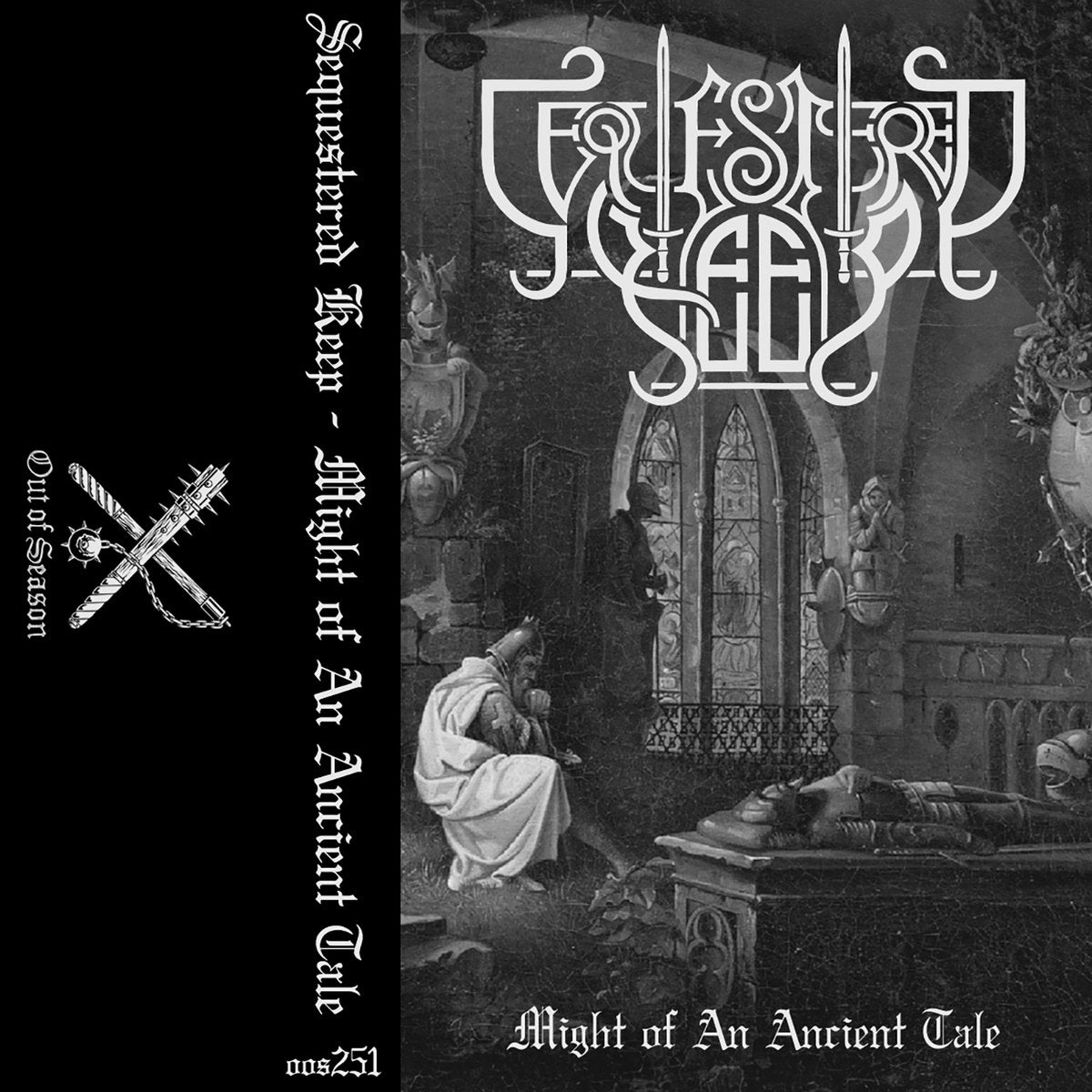 SEQUESTERED KEEP - Might Of An Ancient Tale (Tape)