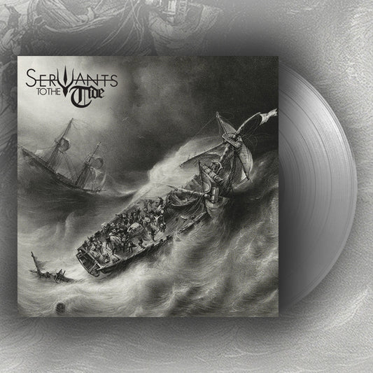 SERVANTS TO THE TIDE - Servants To The Tide (12")