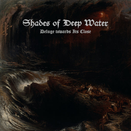 SHADES OF DEEP WATER - Deluge Towards Its Close (CD)