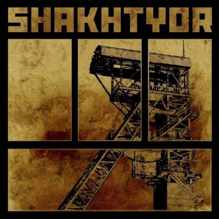 SHAKHTYOR - Shakhtyor (DigiCD)