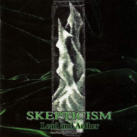 SKEPTICISM - Lead And Aether (CD)