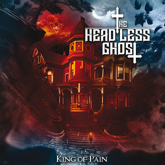 THE HEADLESS GHOST - King Of Pain (CD)