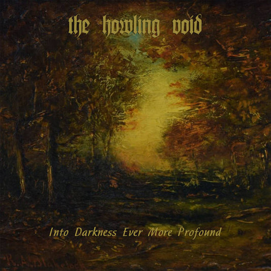 THE HOWLING VOID - Into Darkness Ever More Profound (CD)