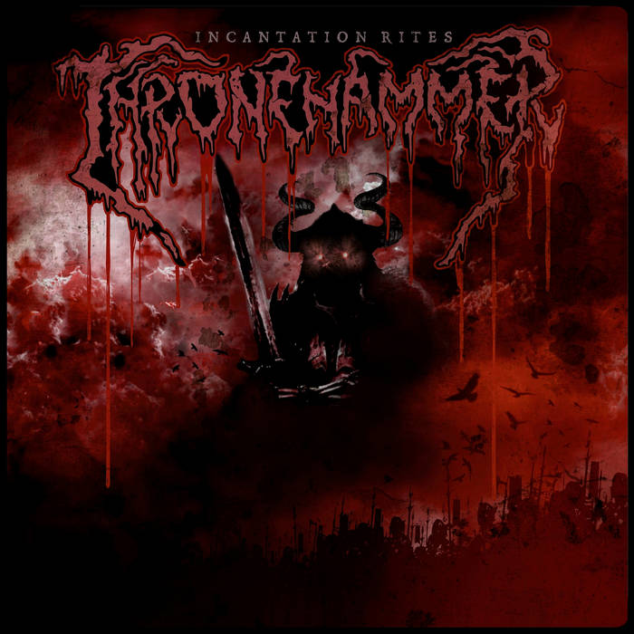 THRONEHAMMER - Incantation Rites (CD)