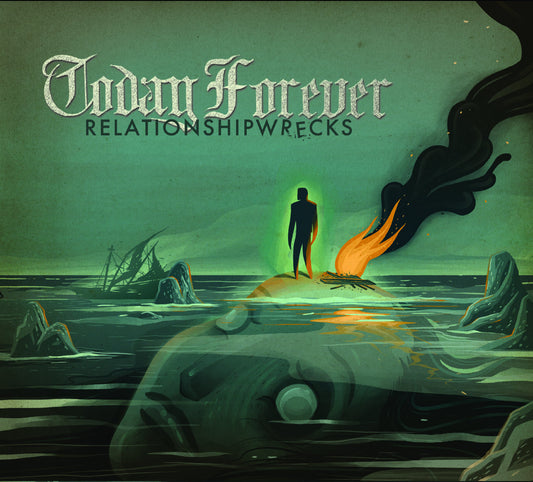 TODAY FOREVER - Relationshipwrecks (DigiCD)