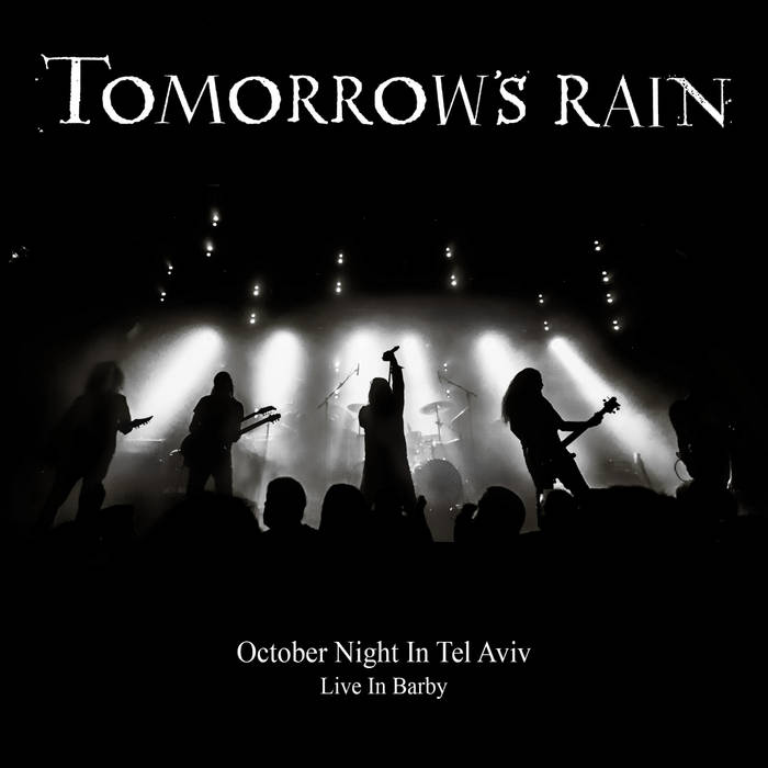 TOMORROW'S RAIN - October Night In Tel Aviv (Live In Barby) (CD)