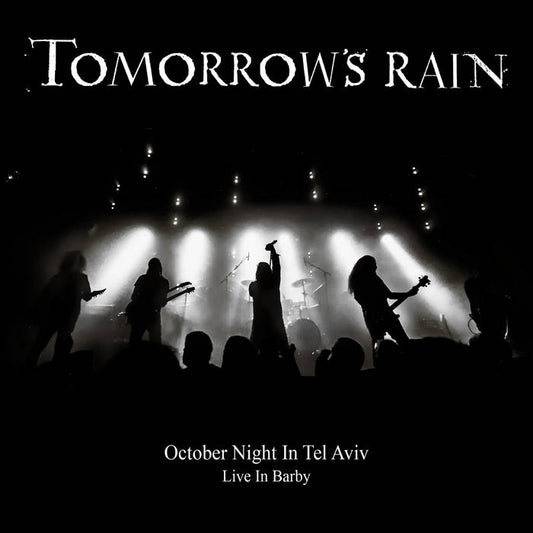 TOMORROW'S RAIN - October Night In Tel Aviv (Live In Barby) (CD)
