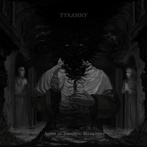 TYRANNY - Aeons In Tectonic Interment (CD)