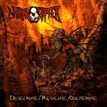 UNBORN SUFFER - Desecrate / Retaliate / Obliterate (CD)
