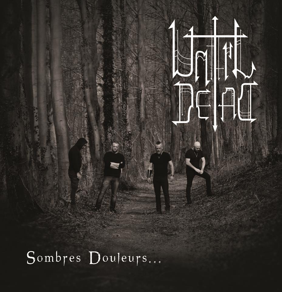 UNTIL DEAD - Sombres Douleurs (MCD)