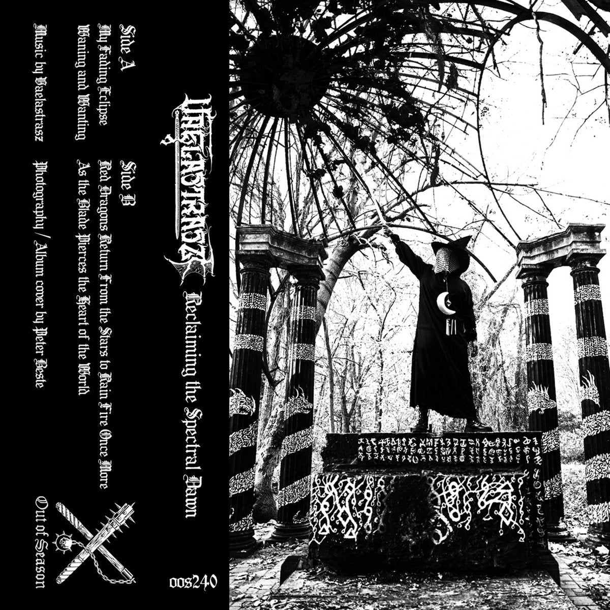 VAELASTRASZ - Reclaiming The Spectral Dawn (Tape)