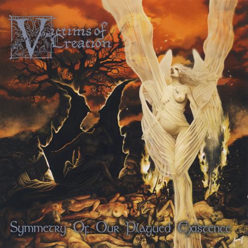 VICTIMS OF CREATION - Symmetry Of Our Plagued Existence (CD)