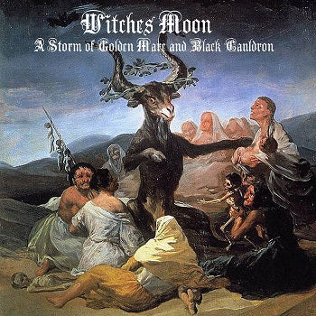 WITCHES MOON - A Storm Of Golden Mare And Black Cauldron (DigiCD)