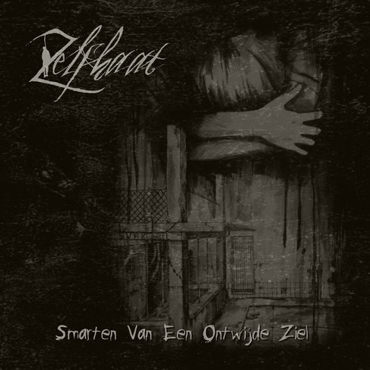 ZELFHAAT - Smarten Van Een Ontwijde Ziel (CD)