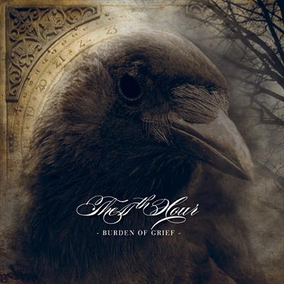 THE 11TH HOUR - Burden Of Grief (CD)