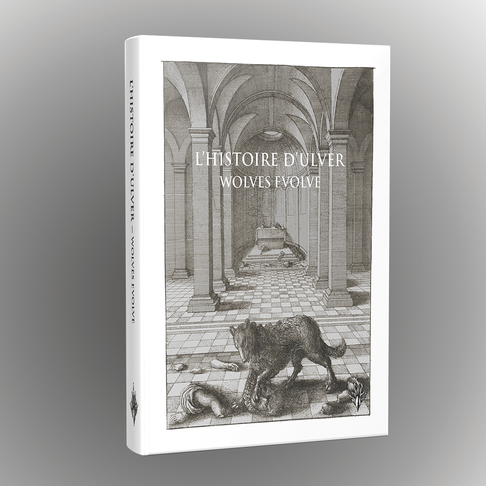 WOLVES EVOLVE, L’HISTOIRE D’ULVER