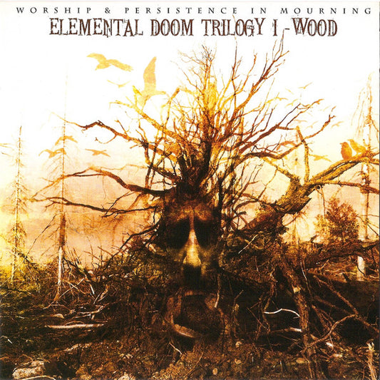 WORSHIP / PERSISTENCE IN MOURNING - Elemental Doom Trilogy I - Wood (Split 7")