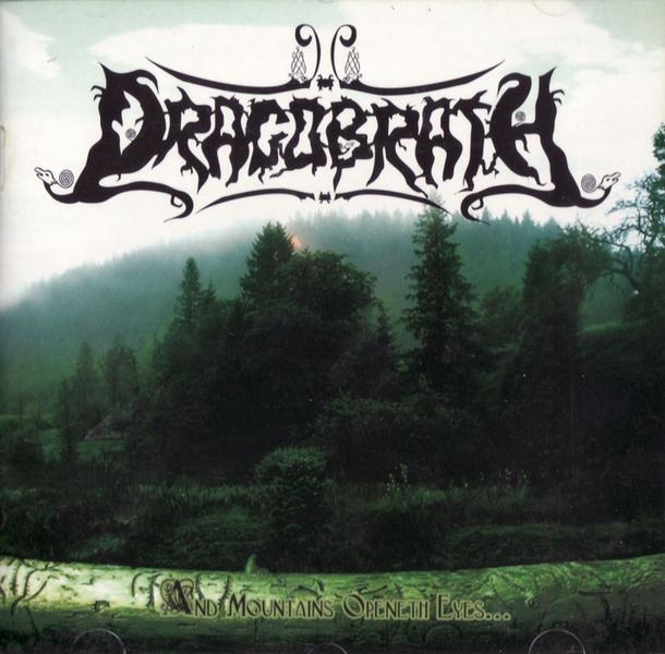 DRAGOBRATH - And Mountains Openeth Eyes... (CD)