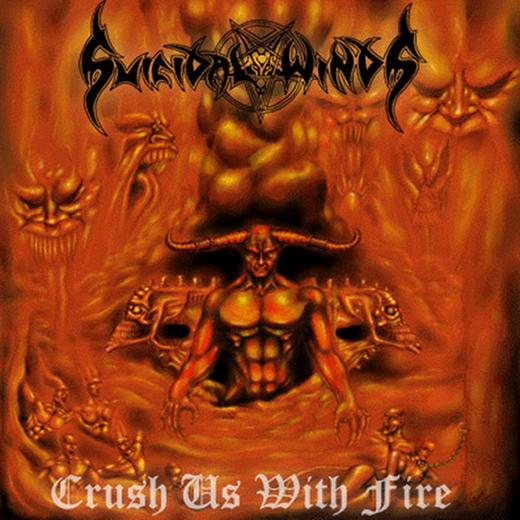 SUICIDAL WINDS - Crush Us With Fire (CD)
