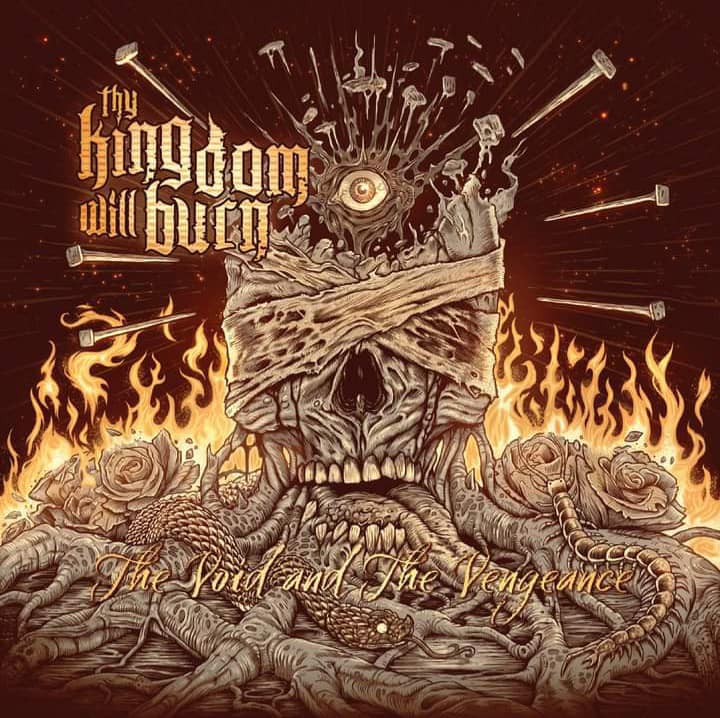 THY KINGDOM WILL BURN - The Void And The Vengeance (CD)