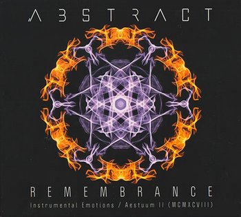 ABSTRACT - Remembrance / Instrumental Emotions / Aestuum II (DigiCD)