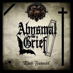 ABYSMAL GRIEF / EPITAPH - Dies Funeris / Farewell To Blind Men (Split 12")
