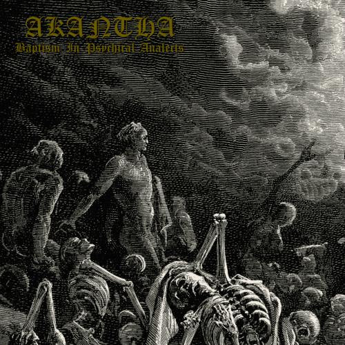 AKANTHA - Baptism In Psychical Analects (DigiCD)