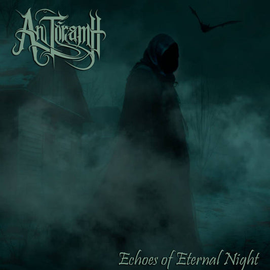 AN TÓRAMH - Echoes Of Eternal Night (DigiCD)
