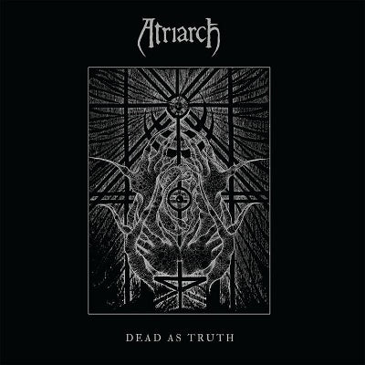 ATRIARCH - Dead As Truth (CD)
