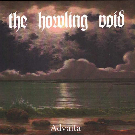 THE HOWLING VOID - Advaita (DigiCD)
