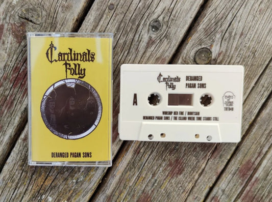CARDINALS FOLLY - Deranged Pagan Sons (Tape)
