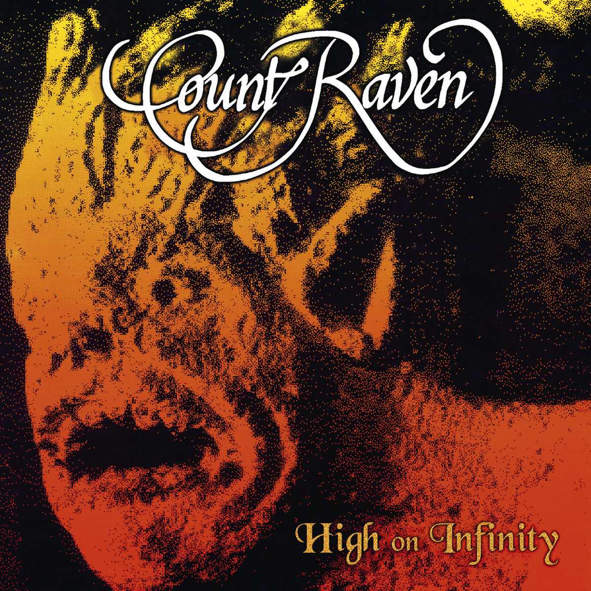 COUNT RAVEN - High On Infinity (DigiCD)