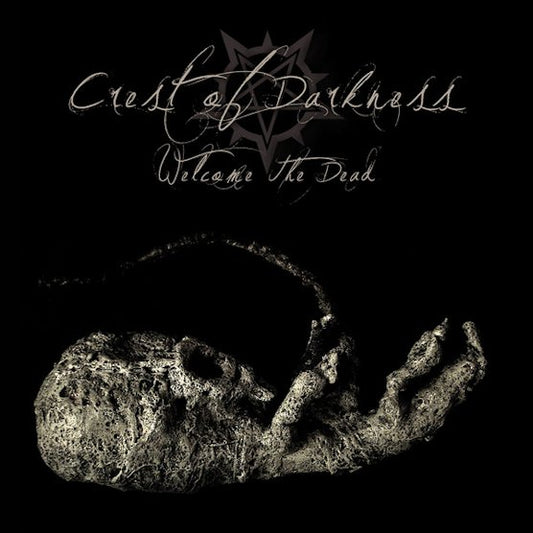 CREST OF DARKNESS - Welcome The Dead (CD)