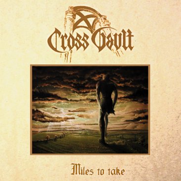 CROSS VAULT - Miles To Take (DigiCD)