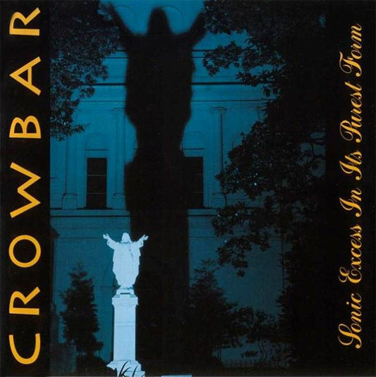 CROWBAR - Sonic Excess In Its Purest Form (CD)