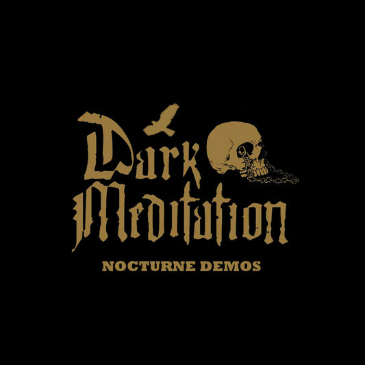 DARK MEDITATION - Nocturne Demos (Tape)