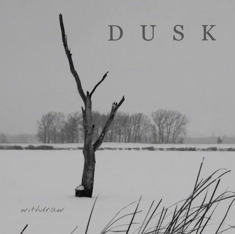 DUSK - Withdraw (CD)