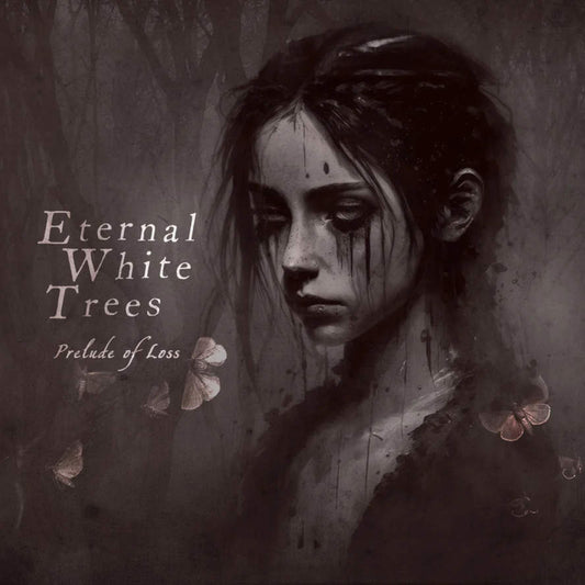 ETERNAL WHITE TREES - Prelude Of Loss (DigiCD)