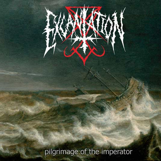 EXCANTATION - Pilgrimage Of The Imperator (DigiCD)