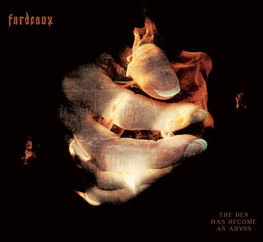 FARDEAUX - The Den Has Become An Abyss (DigiCD)