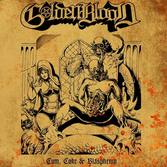 GOLDEN BLOOD - Cum, Coke & Blasphemy (DigiCD)