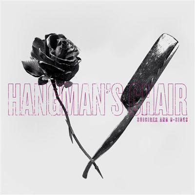 HANGMAN'S CHAIR - Suicides And B-Sides (DigiCD)