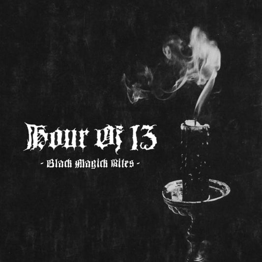 HOUR OF 13 - Black Magick Rites (CD)