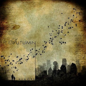 IN AUTUMN - Reborn (CD)