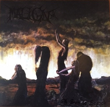 MALIGN - A Sun To Scorch (10")
