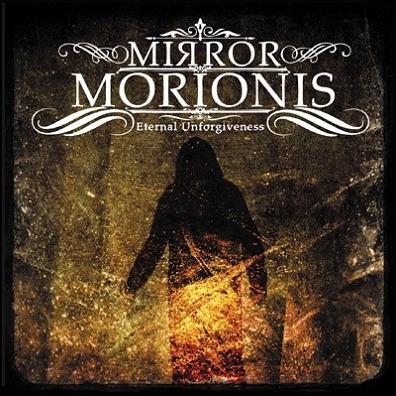 MIRROR MORIONIS - Eternal Unforgiveness (CD)