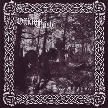 OFFICIUM TRISTE - Roses On My Grave (7")