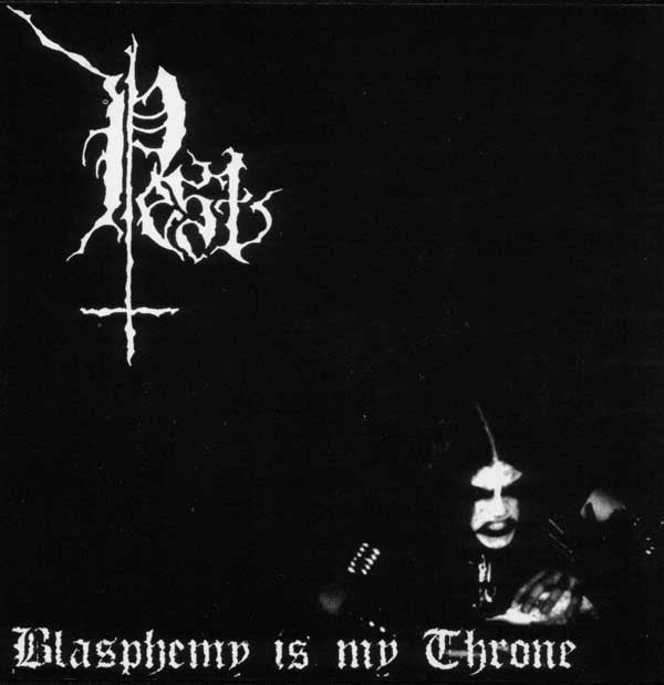 PEST - Blasphemy Is My Throne (CD)