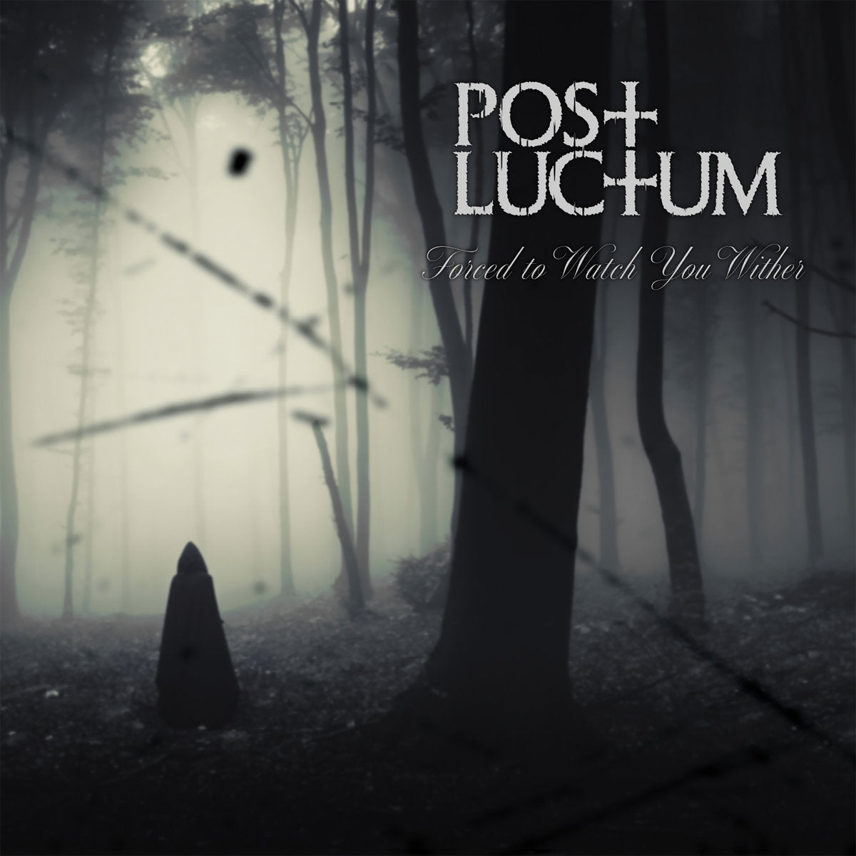 POST LUCTUM - Forced To Watch You Wither (DigiCD)