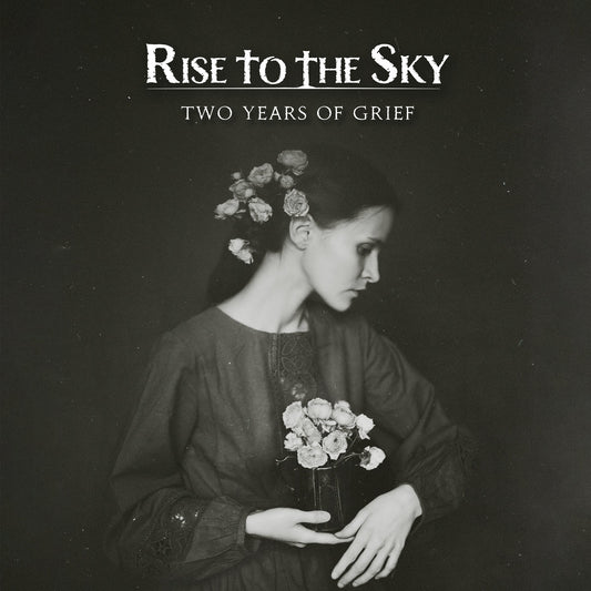 RISE TO THE SKY - Two Years Of Grief (DigiCD)
